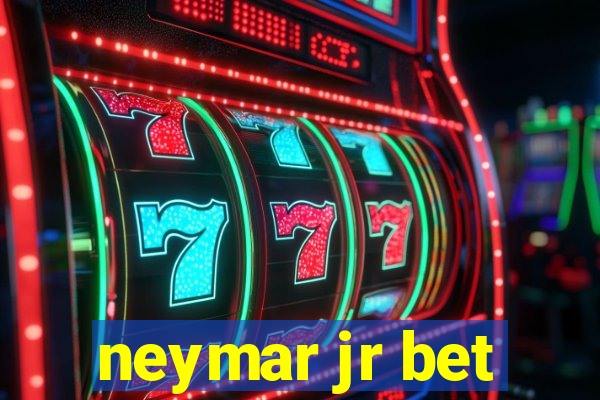 neymar jr bet